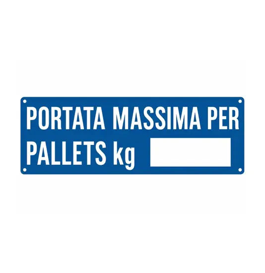 Cartello informativo 'portata massima per pallets kg__'