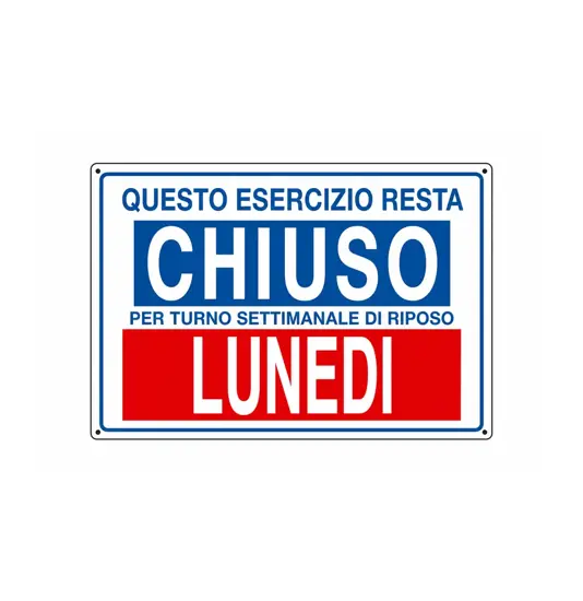 Cartello informativo 'questo esercizio resta chiuso per turno...'