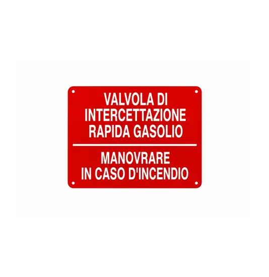 Cartello informativo 'valvola di intercettazione rapida gasolio'