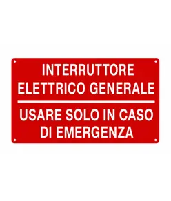 Etichetta adesiva 'interruttore elettrico generale, usare solo in caso di emergenza'
