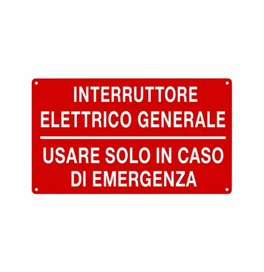 Cartello 'interruttore elettrico generale usare solo in caso di emergenza'
