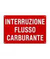 Cartello 'interruzione flusso carburante'