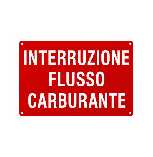 Cartello 'interruzione flusso carburante'