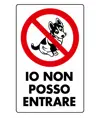 Cartello 'io non posso entrare'