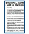 Cartello 'istruzioni per la manovra e l'uso di montamobili'