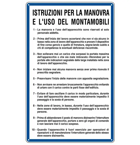 Cartello 'istruzioni per la manovra e l'uso di montamobili'