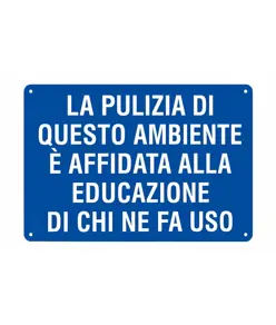 Cartello 'la pulizia di questo ambiente è affidata alla....'