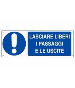 etichette adesive  Lasciare liberi i passaggi e le uscite