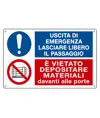 Cartello Lasciare libero il passaggio vietato depositare