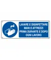 Cartello  lavare e disinfettare mani e attrezzi prima durante e dopo ogni lavoro
