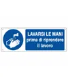 Cartello  lavarsi le mani prima di riprendere il lavoro