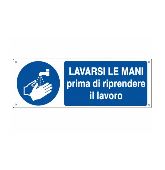 Cartello  lavarsi le mani prima di riprendere il lavoro