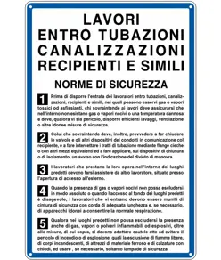 Cartello 'lavori entro tubazioni canalizzazioni recipienti'