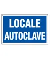 Cartello 'locale autoclave'