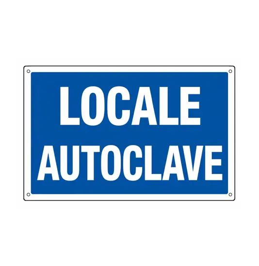 Cartello 'locale autoclave'