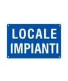 Cartello 'locale impianti'