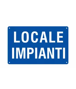 Cartello 'locale impianti'