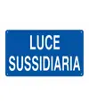 Cartello 'luce sussidiaria