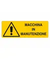 Cartello 'macchina in manutenzione'