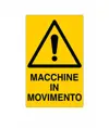 Cartello 'macchine in movimento'