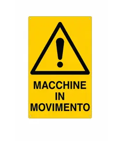 Cartello 'macchine in movimento'