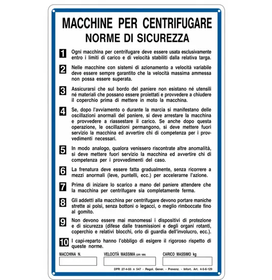 Cartello 'macchine per centrifugare norme di sicurezza'