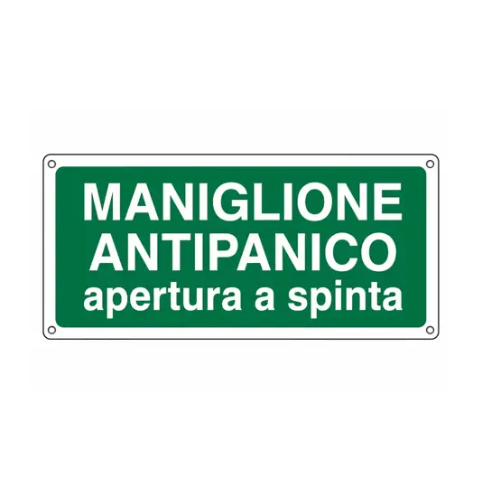Cartello  'maniglione antipanico apertura a spinta'
