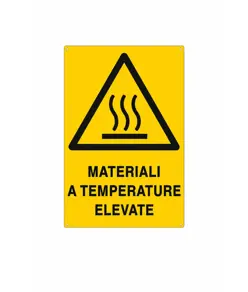 Cartello 'materiali a temperature elevate'
