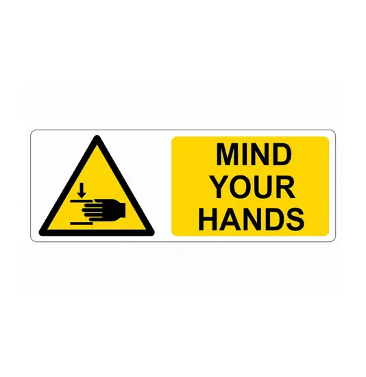 Cartello 'mind your hands'