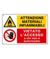 Cartello multisimbolo 'attenzione materiali infiammabili...'