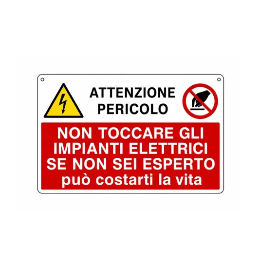 Cartello multisimbolo 'attenzione pericolo non toccare gli impianti elettrici...'