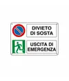 Cartello multisimbolo 'divieto di sosta uscita di emergenza'