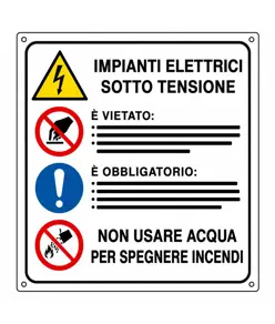 Cartello multisimbolo 'impianto elettrico sotto tensione'