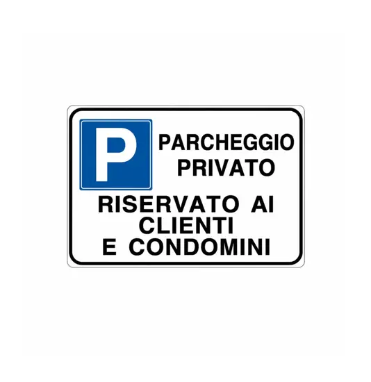 Cartello multisimbolo 'parcheggio privato riservato ai clienti e condomini'