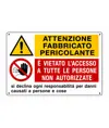 Cartello multisimbolo pericolo e divieto 'attenzione fabbricato pericolante...'