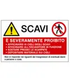 Cartello multisimbolo 'scavi, è severamente proibito...'