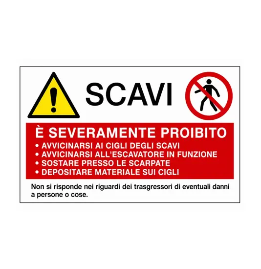 Cartello multisimbolo 'scavi, è severamente proibito...'