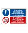 Cartello multisimbolo 'uscita di emergenza lasciare libero il passaggio...'