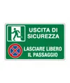 Cartello multisimbolo 'uscita di sicurezza lasciare libero il passaggio'
