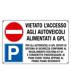 Cartello multisimbolo 'Vietato l'accesso agli autoveicoli GPL'