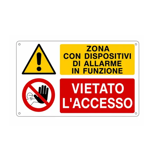 Cartello multisimbolo 'zona con dispositivi di allarme in funzione...'