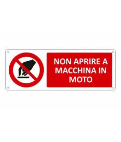 Cartello  non aprire a macchina in moto