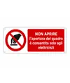 Cartello  non aprire l'apertura del quadro è consentita solo agli elettricisti