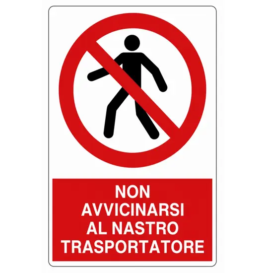 Cartello  non avvicinarsi al nastro trasportatore