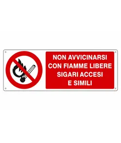 Cartello  non avvicinarsi con fiamme libere sigari accesi e simili