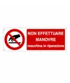 Cartello  non effettuare manovre macchina in riparazione