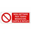 Cartello  non gettare per terra mozziconi, carta e rifiuti