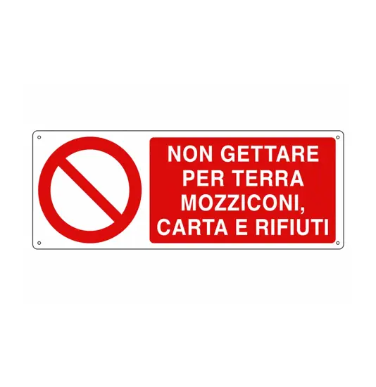 Cartello  non gettare per terra mozziconi, carta e rifiuti
