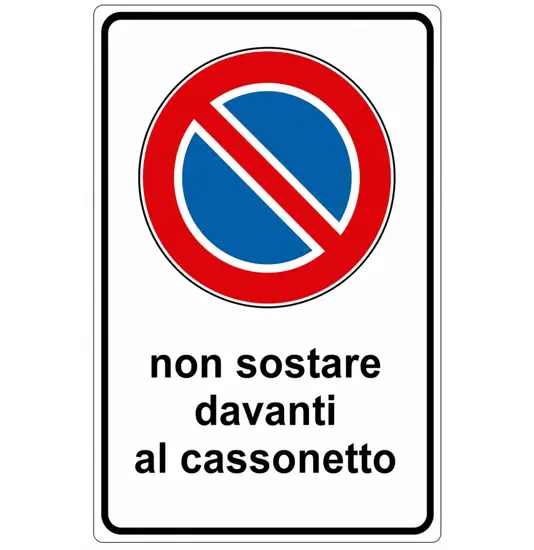 Cartello 'non sostare davanti al cassonetto'