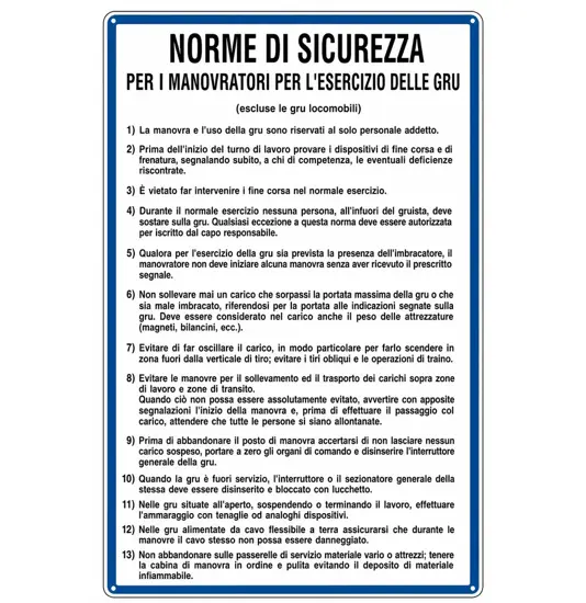 Cartello 'norme di sicurezza per i manovratori delle gru'